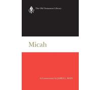 James Luther Mays Micah (Copertina rigida) Old Testament Library