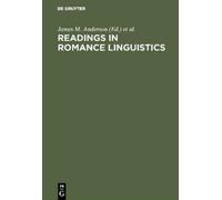 James M. Anderson Readings in Romance Linguistics (Copertina rigida)