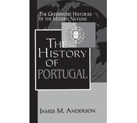 James M. Anderson The History of Portugal (Copertina rigida)