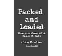 James M Cain John McAleer Packed and Loaded (Tascabile)