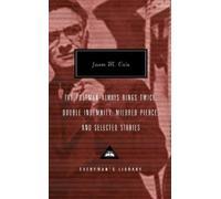 James M. Cain The Postman Always Rings Twice, Double Indemnit (Copertina rigida)