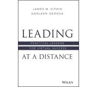 James M. Citrin Darleen DeRosa Leading at a Distance (Copertina rigida)