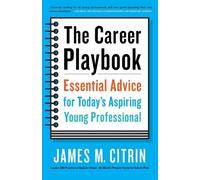 James M. Citrin The Career Playbook (Tascabile)