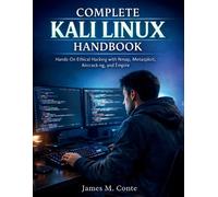 James M Conte Complete Kali Linux Handbook (Tascabile) Security Digital Library