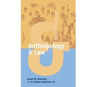James M. Donovan H. Edwin Anderson III Anthropology and Law (Copertina rigida)
