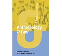 James M. Donovan H. Edwin Anderson III Anthropology and Law (Tascabile)