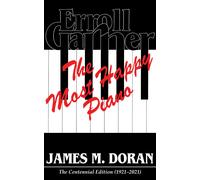 James M Doran Erroll Garner The Most Happy Piano (Tascabile)