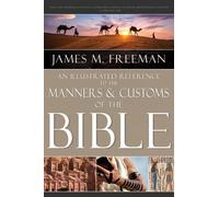 James M Freeman An Illustrated Reference to Manners & Customs (Copertina rigida)