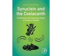 James M. Gruschus Synuclein and the Coelacanth (Tascabile)