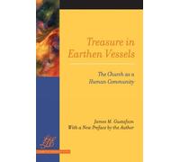 James M. Gustafson Treasure in Earthen Vessels (Tascabile)