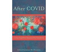 James M. Houston After Covid (Tascabile)