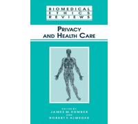 James M. Humber Privacy and Health Care (Copertina rigida)