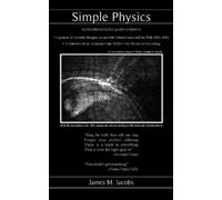 James M Jacobs Simple Physics (Tascabile)