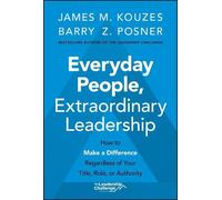 James M. Kouzes Barry Z. Everyday People, Extraordinary Lead (Copertina rigida)