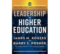 James M. Kouzes Barry Z. Posne Leadership in Higher Educatio (Copertina rigida)