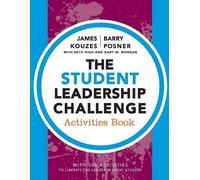 James M. Kouzes Barry Z. Posner Beth High Gar The Student Leadershi (Tascabile)