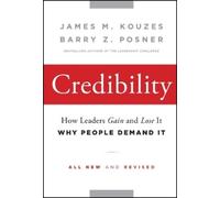 James M. Kouzes Barry Z. Posner Credibility (Copertina rigida)