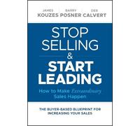 James M. Kouzes Barry Z. Posner Deb Stop Selling and Start (Copertina rigida)