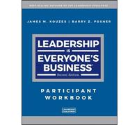 James M. Kouzes Barry Z. Posner Leadership is Everyone's Business (Tascabile)