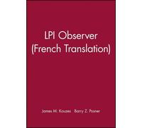 James M. Kouzes Barry Z. Posner LPI Observer (French Translation) (Tascabile)