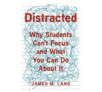 James M. Lang Distracted (Copertina rigida)