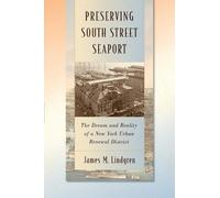 James M. Lindgren Preserving South Street Seaport (Copertina rigida)