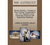 James M Marsh M Bevan (David) V. Trustees of Penn Central Transporta (Tascabile)