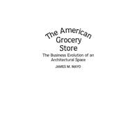 James M. Mayo The American Grocery Store (Copertina rigida)