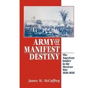 James M. Mccaffrey Army of Manifest Destiny (Tascabile)