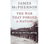 James M. McPherson The War That Forged a Nation (Copertina rigida)
