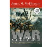 James M. McPherson War on the Waters (Tascabile)
