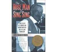 James M. Morris The Rose Man of Sing Sing (Copertina rigida)