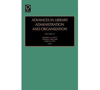 James M. Nyce Advances in Library Administration and Organiza (Copertina rigida)