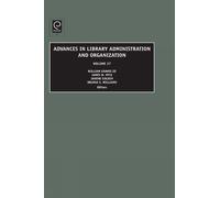 James M. Nyce Advances in Library Administration and Organiza (Copertina rigida)