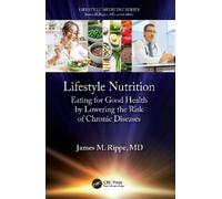 James M. Rippe Lifestyle Nutrition (Tascabile) Lifestyle Medicine