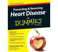 James M. Rippe Preventing & Reversing Heart Disease For Dummies (Tascabile)