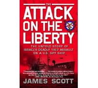 James M. Scott The Attack on the Liberty (Tascabile)