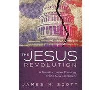 James M Scott The Jesus Revolution (Tascabile)