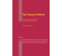 James M. Skidmore The Trauma of Defeat (Tascabile)