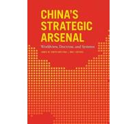 James M. Smith China's Strategic Arsenal (Tascabile)