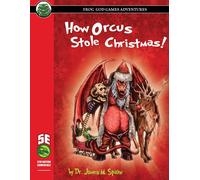 James M Spahn How Orcus Stole Christmas - 5E (Tascabile)