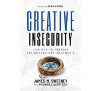 James M. Sweeney Rhonda Lauritzen Creative Insecurity (Tascabile)