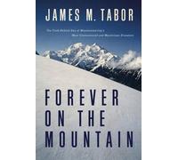 James M. Tabor Forever on the Mountain (Copertina rigida)