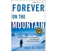 James M. Tabor Forever on the Mountain (Tascabile)