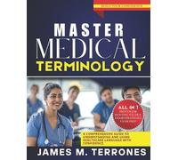 James M Terrones Master Medical Terminology (Tascabile)