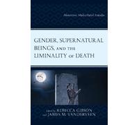 James M. Vander Gender, Supernatural Beings, and the Liminality of D (Tascabile)
