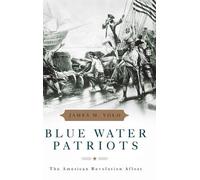 James M. Volo Blue Water Patriots (Copertina rigida)