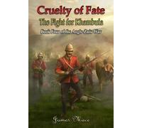 James Mace Cruelty of Fate (Tascabile) Anglo-Zulu War