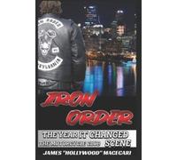 James Macecari Iron Order Motorcycle Club (Tascabile)