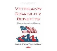 James MacGillivray Veterans Disability Benefits (Copertina rigida)